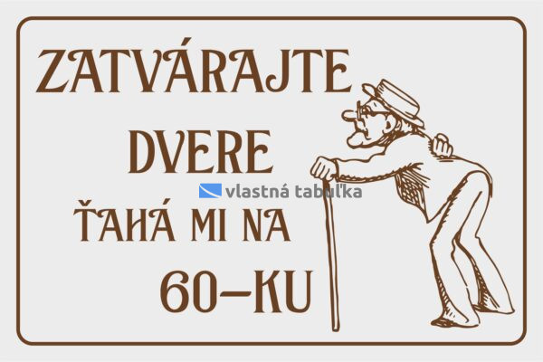 #VT047 Zatvárajte dvere